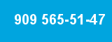 909 565-51-47